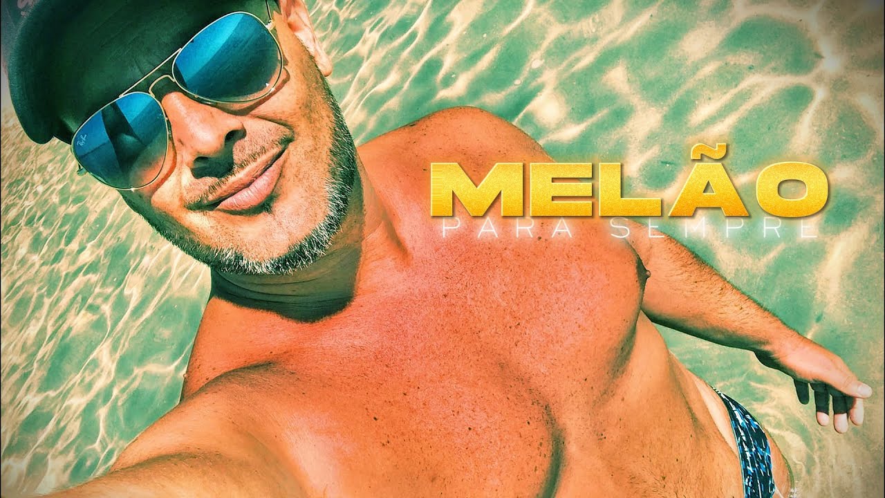MEL&Atilde;O - Para Sempre