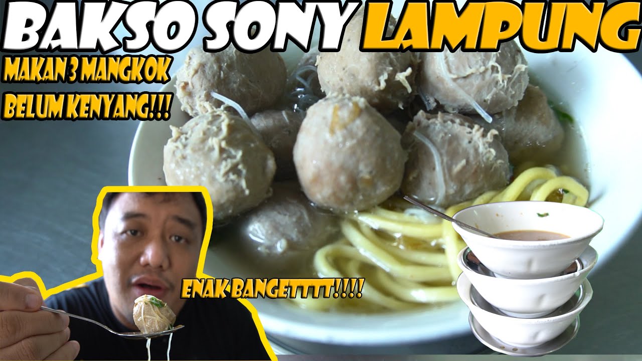 Bakso Paling Enak di LAMPUNG | Bakso Son Haji Sony MANTUL & ENDUL | BAKSO LEGENDARIS | ga ada lawan