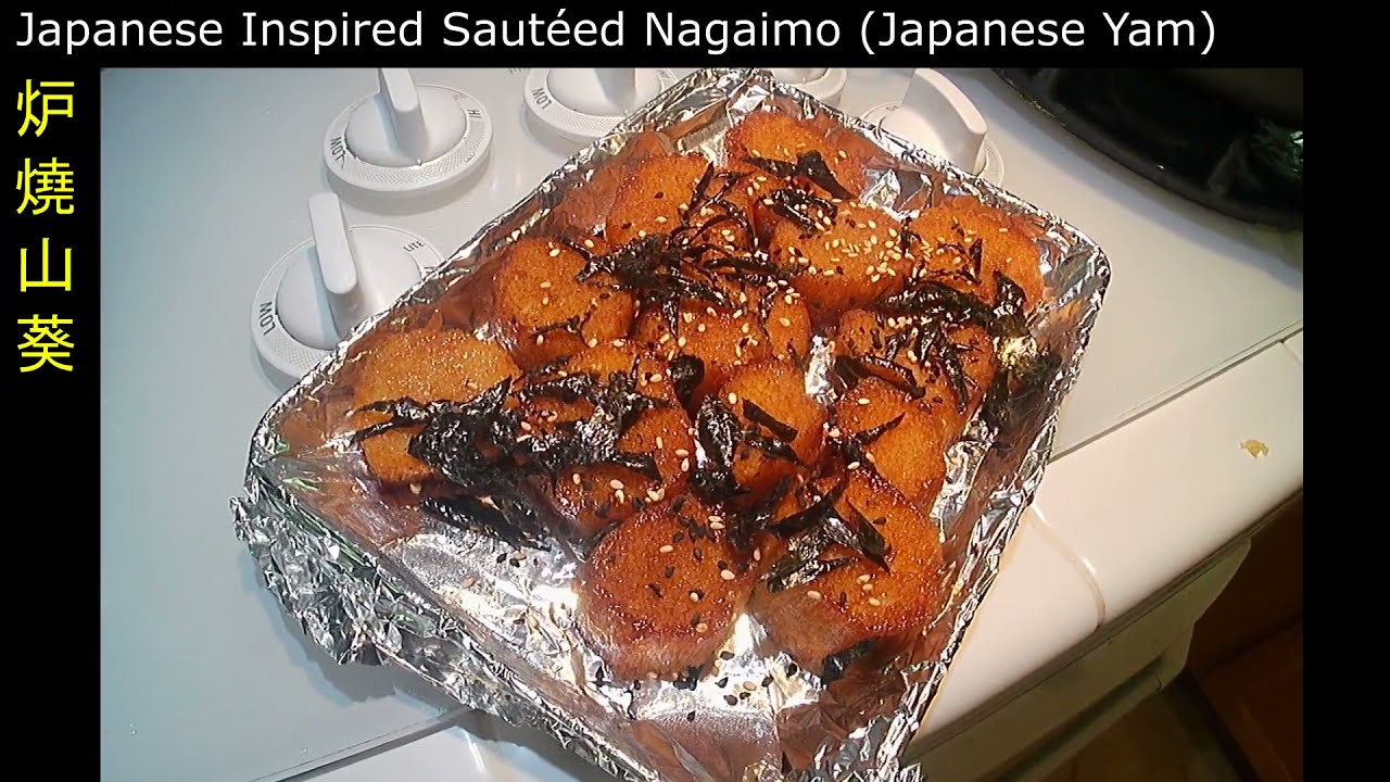 Japanese Inspired Saut&eacute;ed Nagaimo (Japanese Yam) 炉燒山藥  made easy by Chef mol on golden hill updated