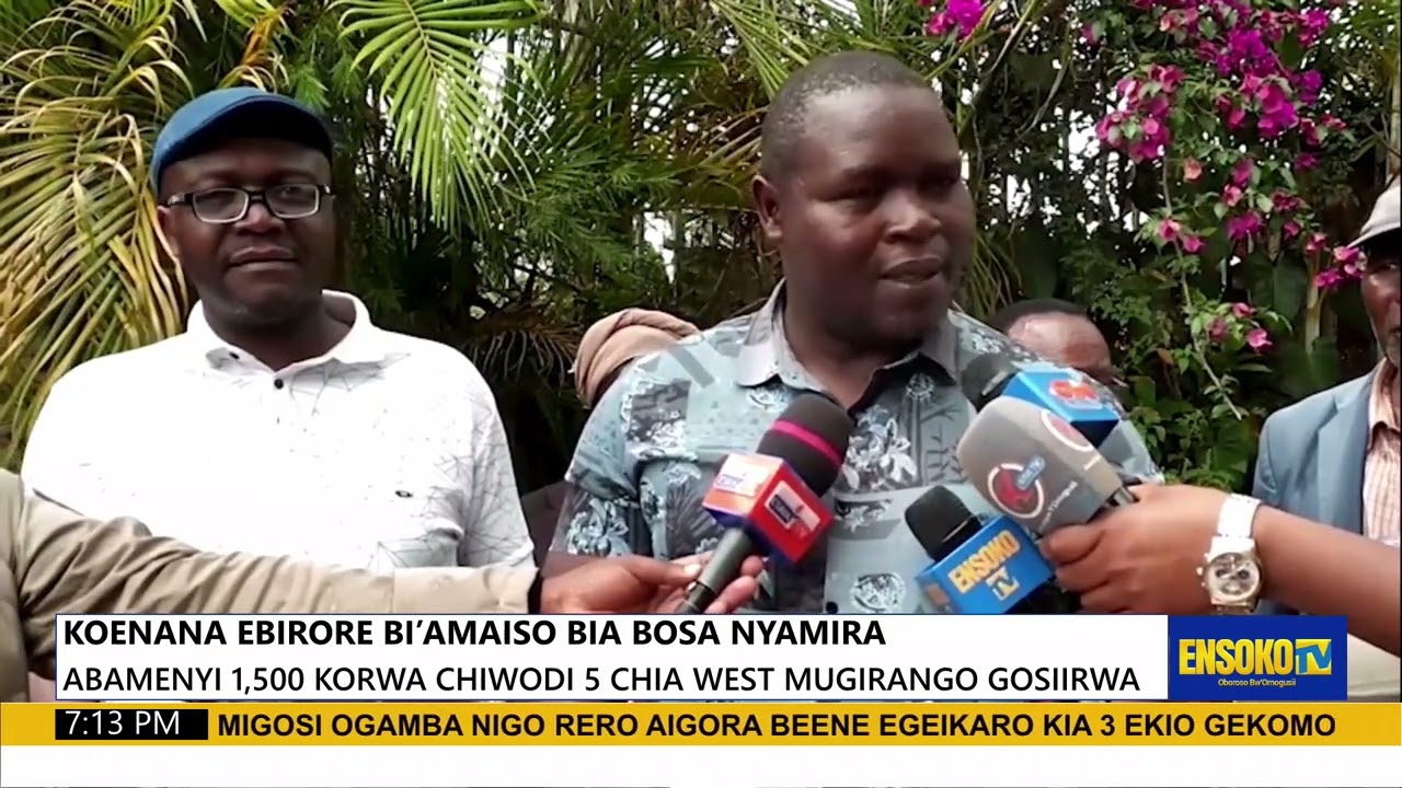KOENANA EBIRORE BI’AMAISO BIA BOSA NYAMIRA