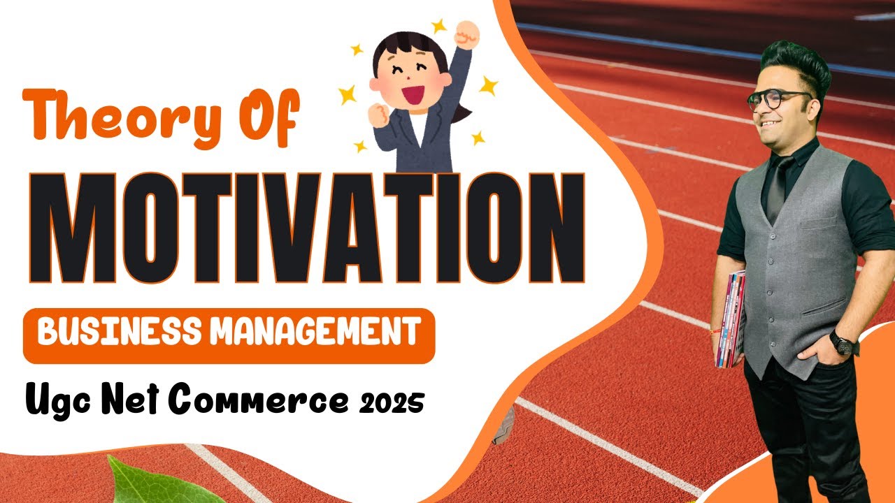 Theory of Motivation || Business Management || Ugc Net Commerce