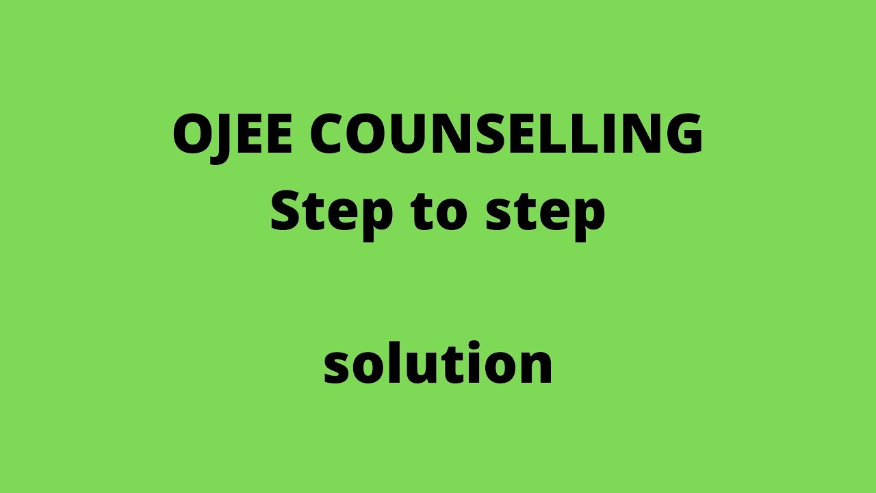 OJEE COUNSELLING UPDATES|OJEE COUNSELLING 2021|BPUT ODISHA 2021|JEEMAINS 2021|OJEE UPDATES 2021