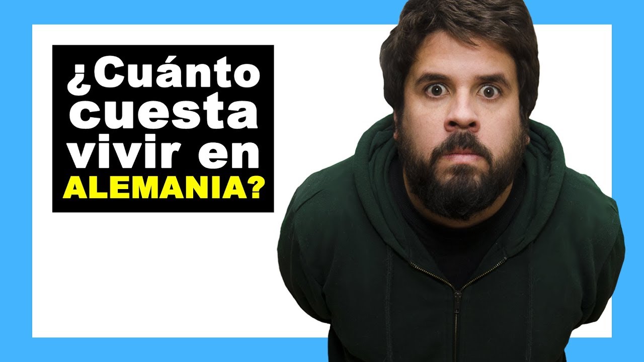 ¿CUÁNTO CUESTA VIVIR EN ALEMANIA?
