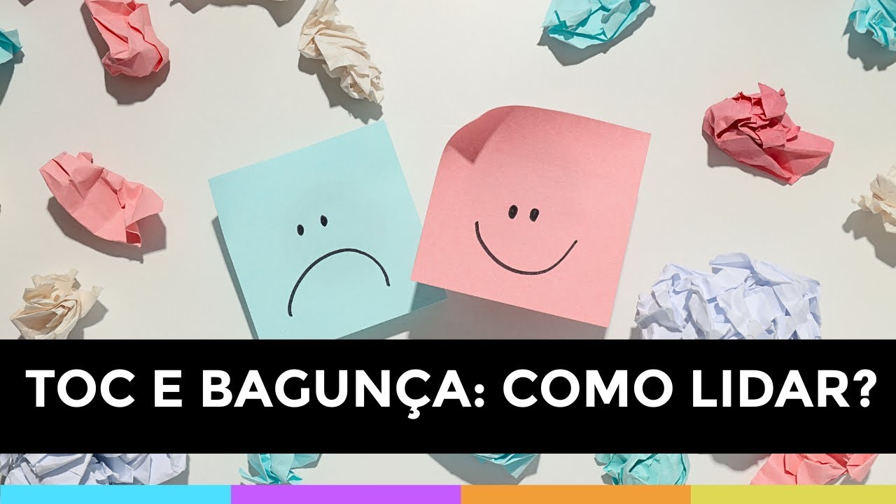 COMO LIDAR COM A BAGUNÇA, FALTA DE TEMPO, ORGANIZAÇÃO E TOC NO DIA A DIA | Organize sem Frescuras