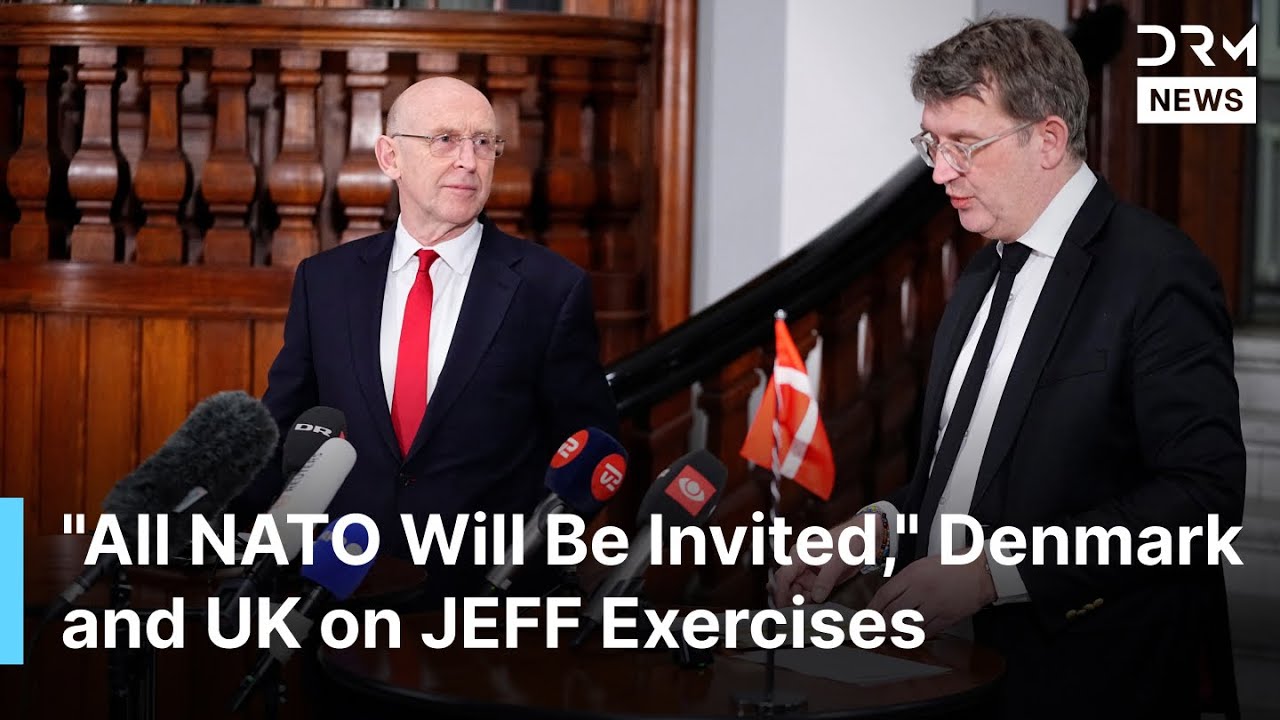 Denmark & UK Announce JEFF Exercises to Boost Arctic Security Amid Russian & Chinese Activity | AC1N