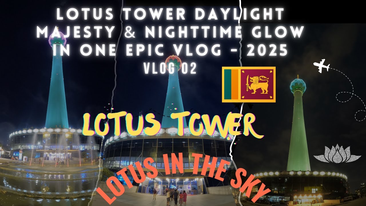 Lotus in the sky👑🌥️ Exploring Lotus Tower, Colombo, Sri Lanka. 2025 🌸✨🌆🎬
