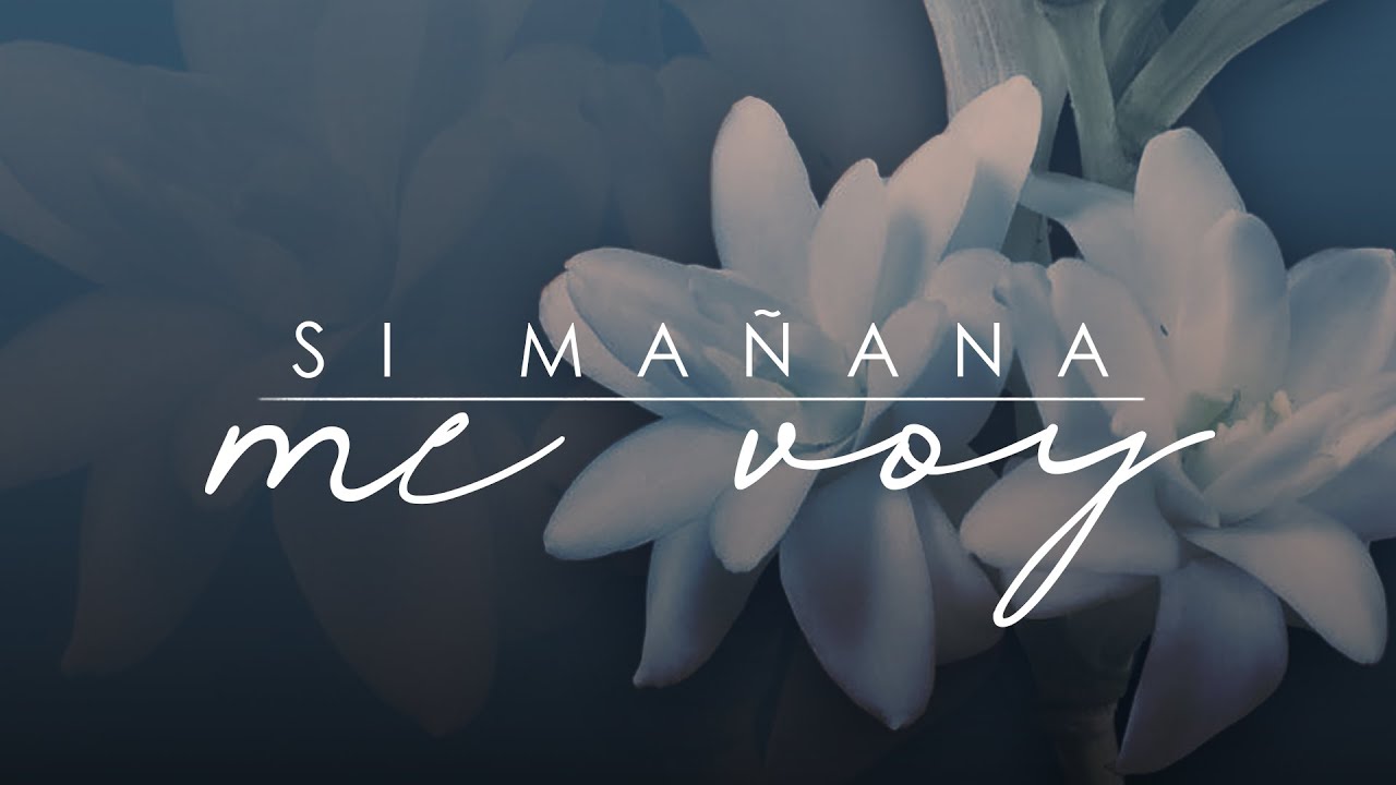 SI MAÑANA ME VOY - @AdrianGonzálezAgz , Herack, Faneck, Bless Ventura, Danez, Groveck AB, RedJoe .