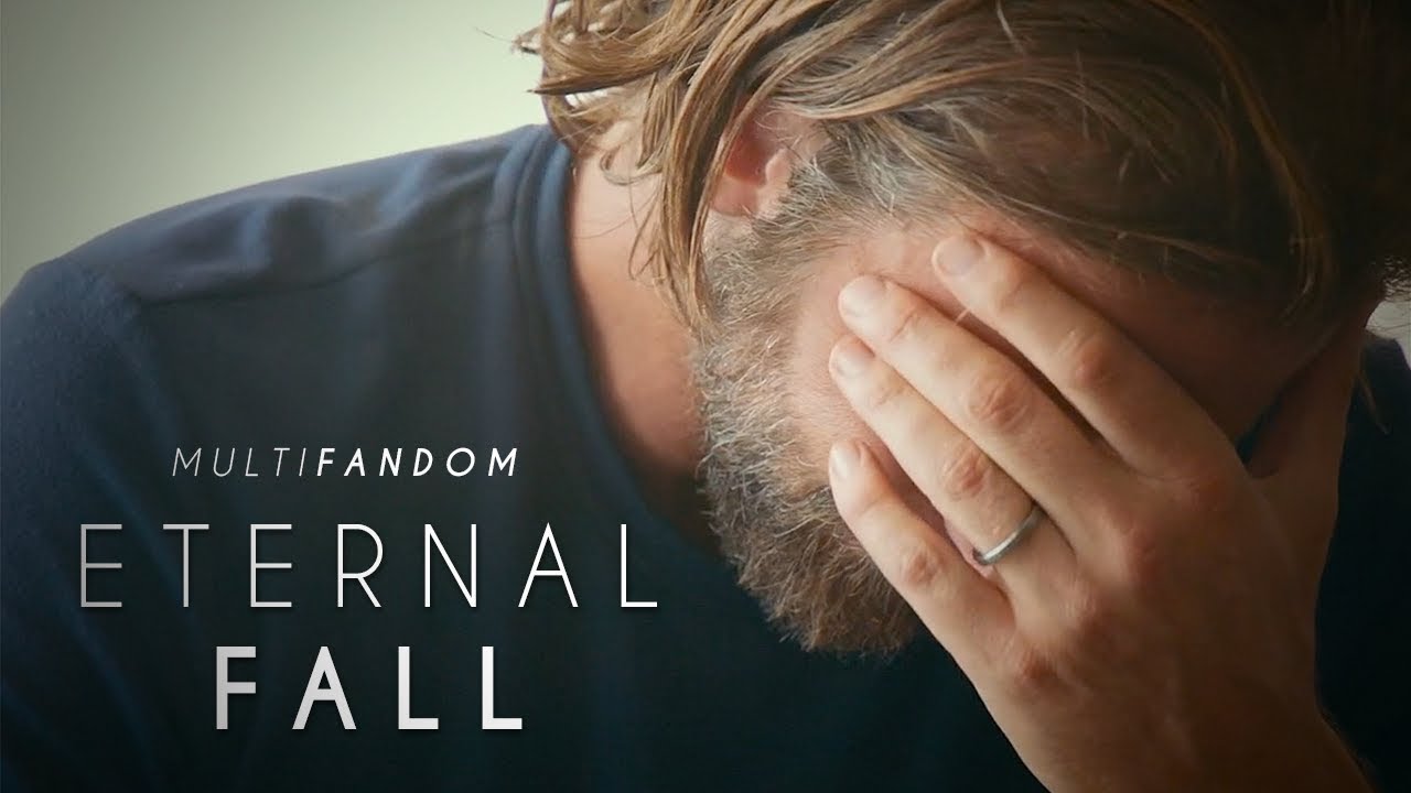 Sad Multifandom || Eternal Fall