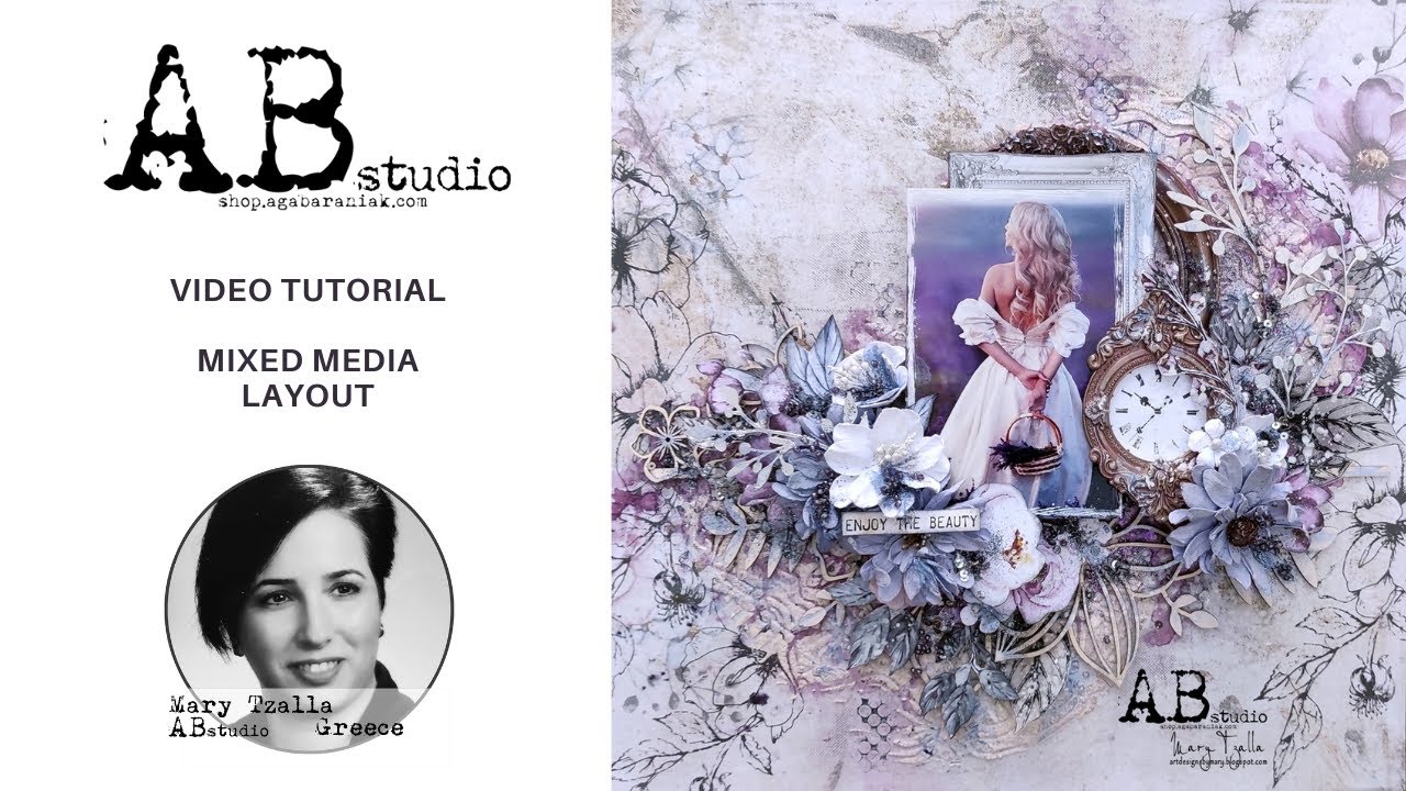 Step-by-Step Tutorial Mixed Media Layout ''Enjoy the Beauty'' for ABStudio
