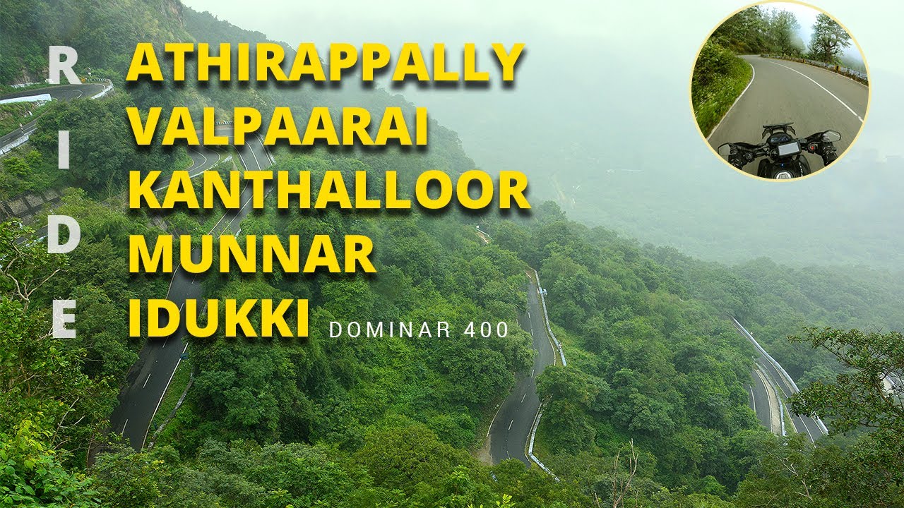 Athirappally - Valparai - Kanthalloor - Munnar - Idukki solo ride. Dominar 400.