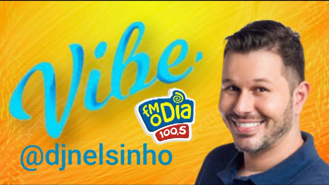 BAU DO VIBE FM O DIA - DJ NELSINHO - 01/05/2024