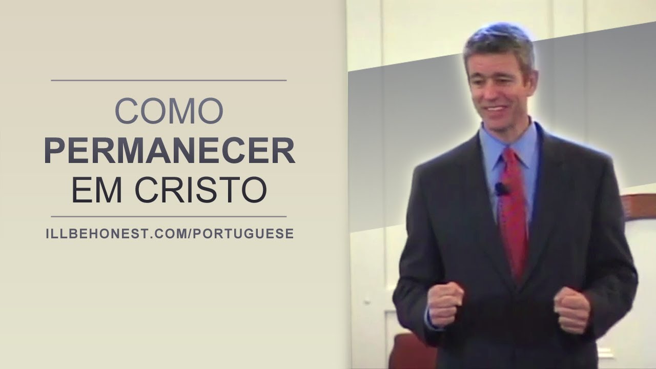 Como Permanecer em Cristo - Paul Washer (Portuguese)