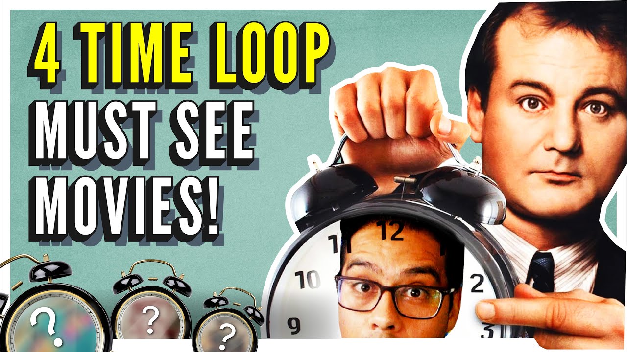 4 Time Loop Movies YOU Need to See! | Groundhog Day Movie List