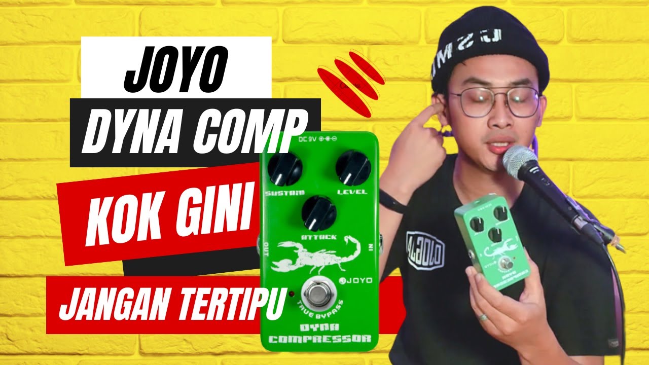 Review Joyo Dynamic Compressor - Murah Sih Tapi ???