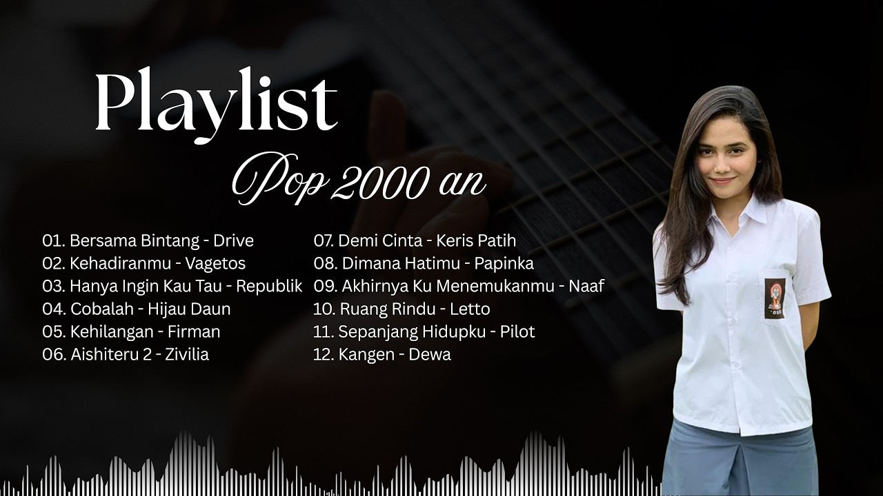 LAGU POP INDONESIA 2000AN | LAGU TERPOPULER MASA SMA