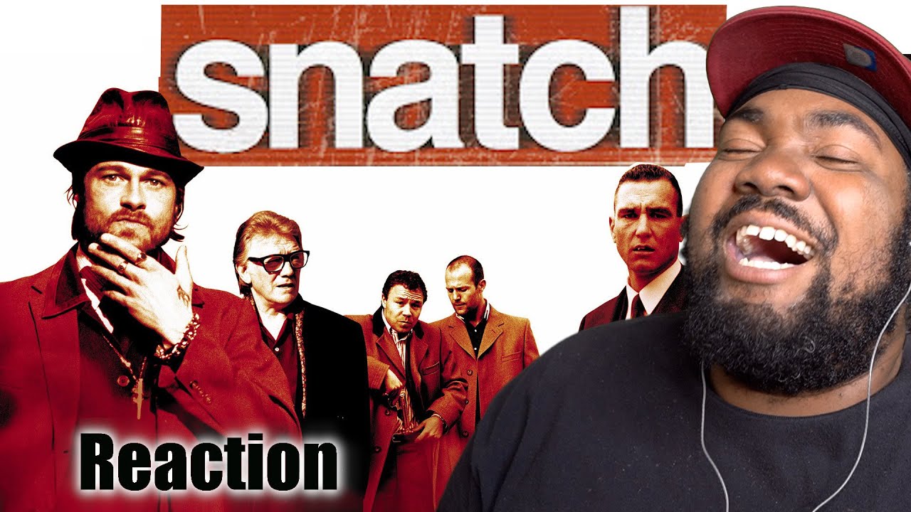 Snatch (2000) REACTION|FIRST TIME WATCHING