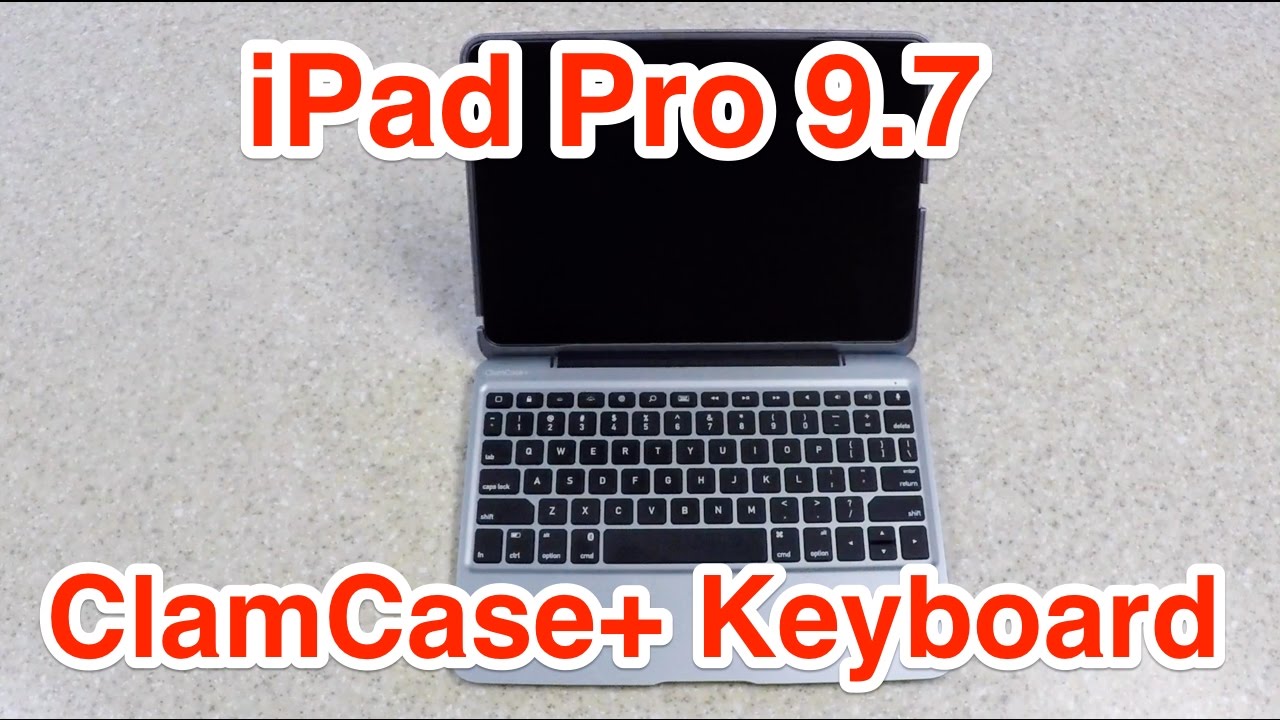 Clamcase+ Keyboard for iPad Pro 9.7