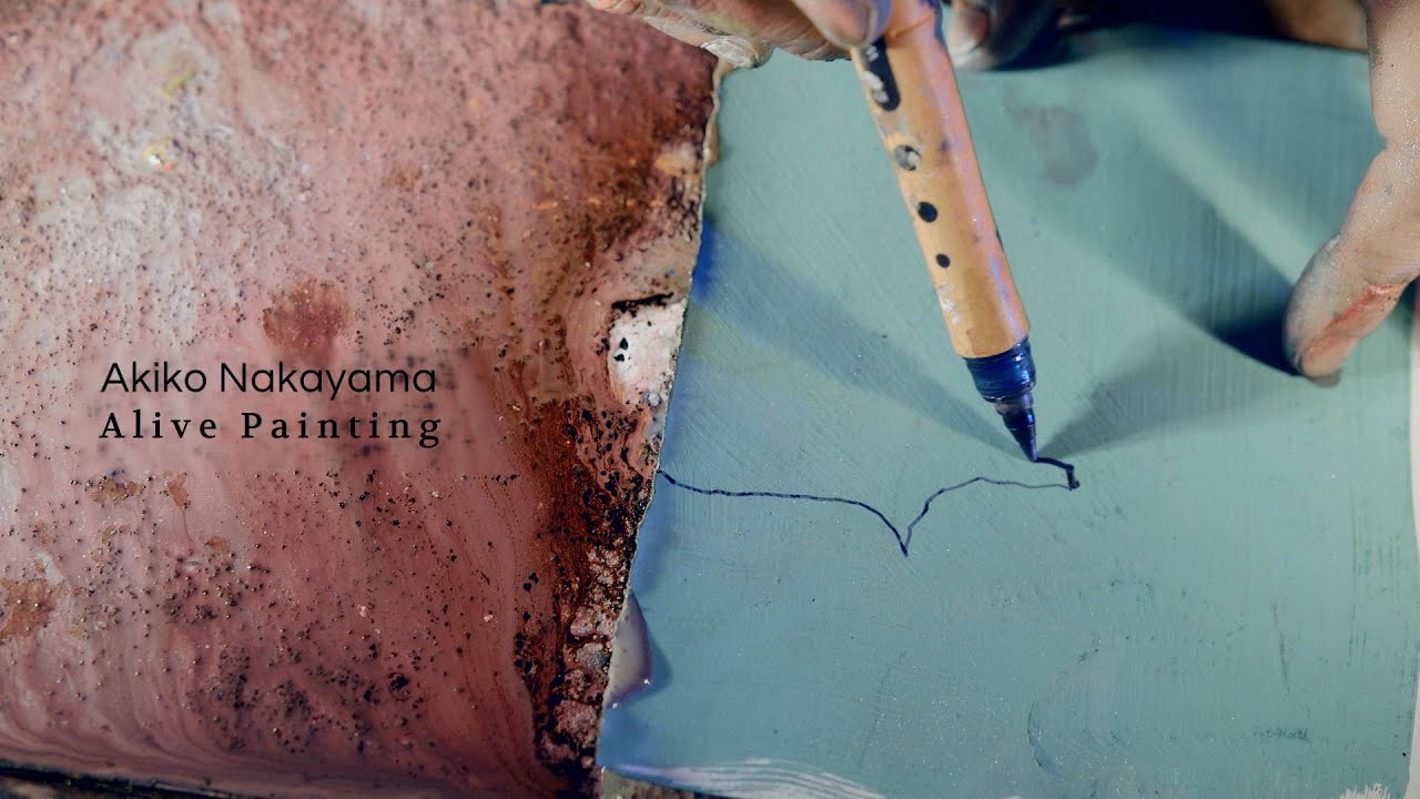 Akiko Nakayama -Alive Painting-