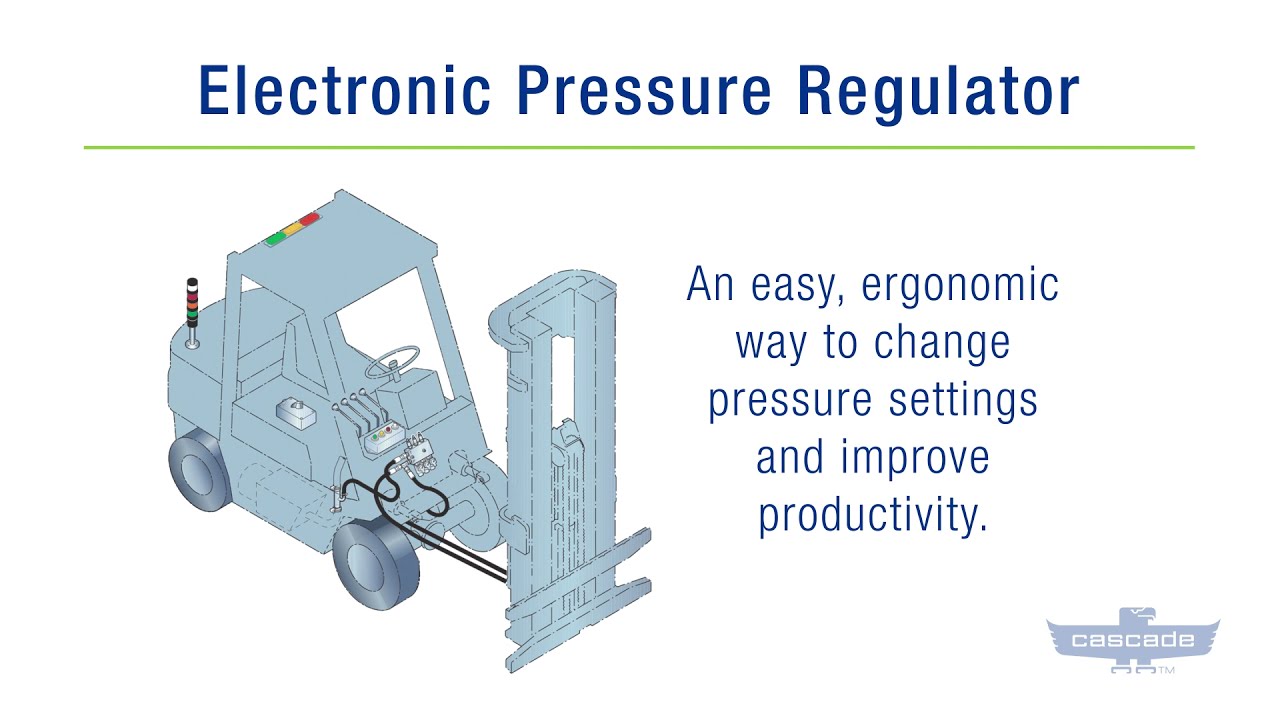 Cascade Electronic Pressure Regulator: Forklift Damage Reduction