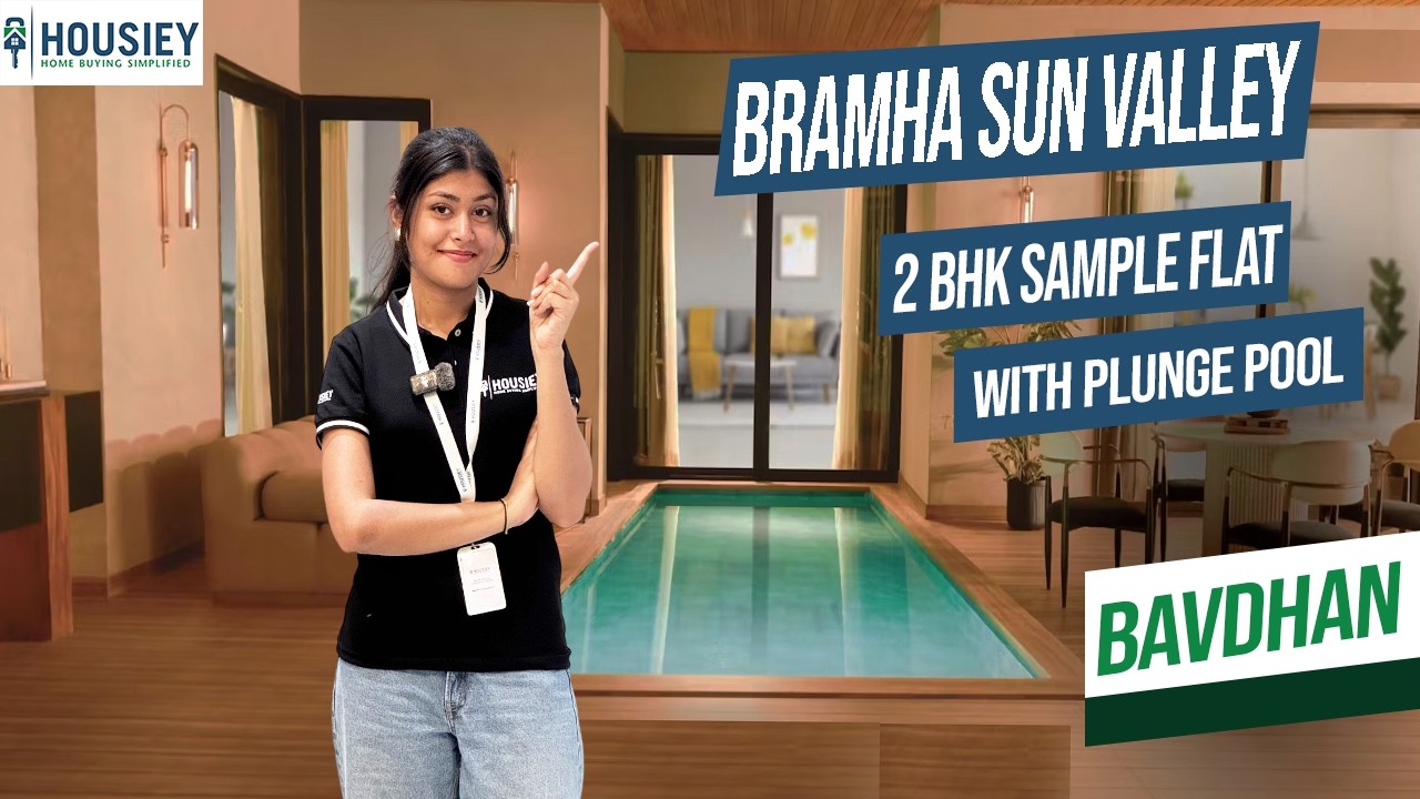 Bramha Sun Valley Bavdhan | Luxurious 2BHK Sample Flat With Plunge Pool At Bavdhan Pune | Review