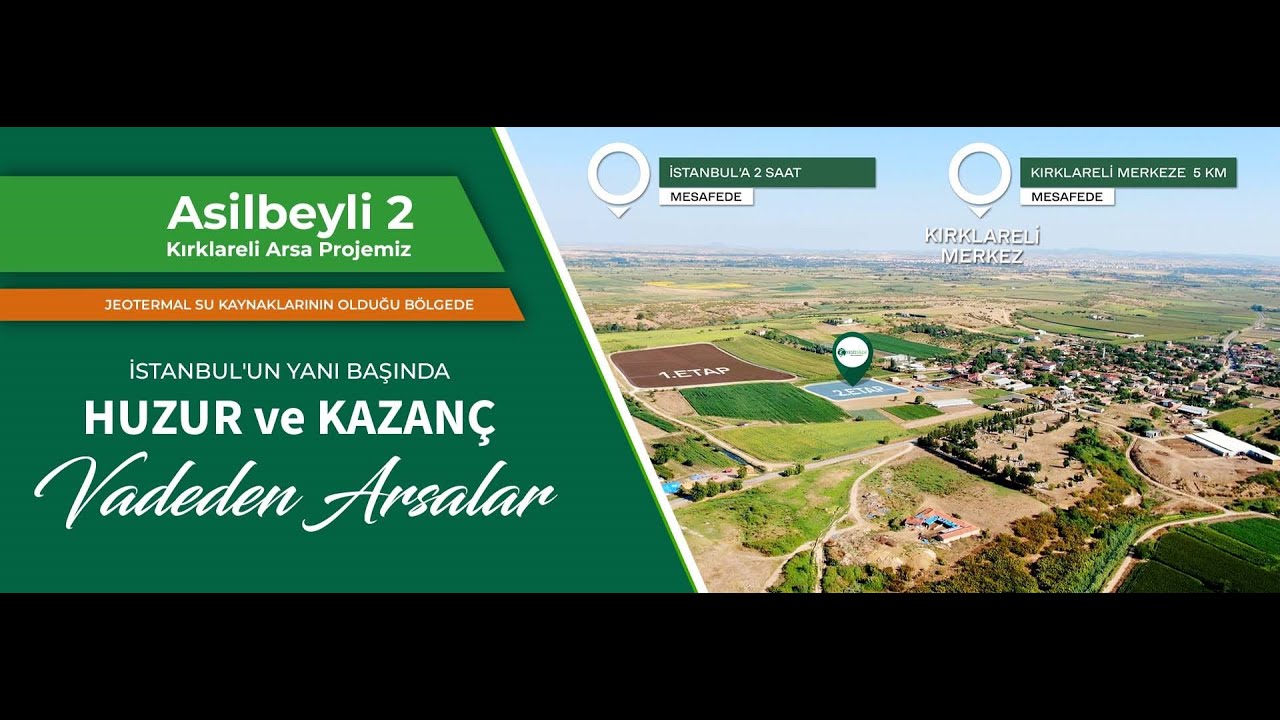 ASİLBEYLİ 2 KIRKLARELİ ARSA PROJEMİZ