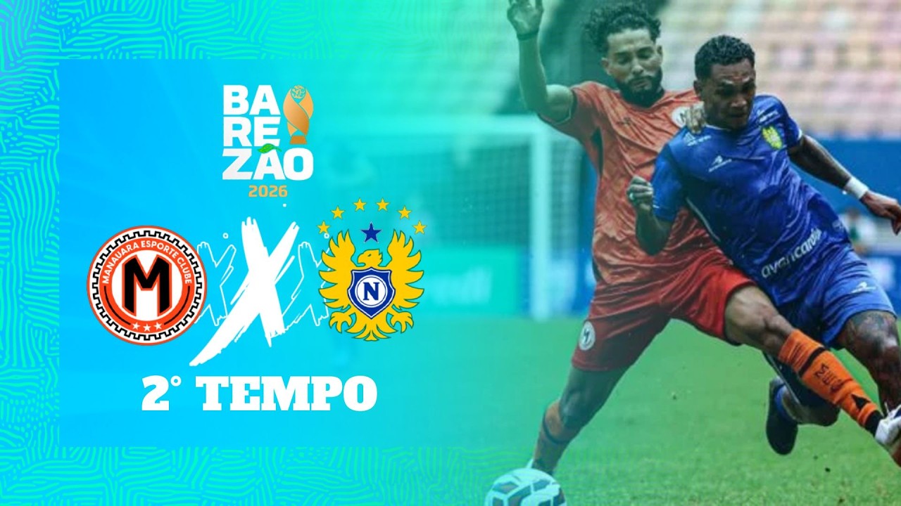 Barezão 08/03/26 | Manauara x Nacional - 2º Tempo