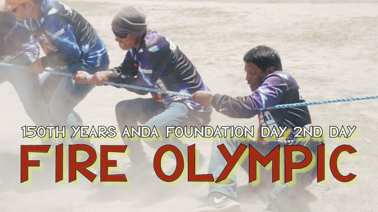 Anda Fire Olympic | Foundation of Anda 150th Celebration | 2nd day