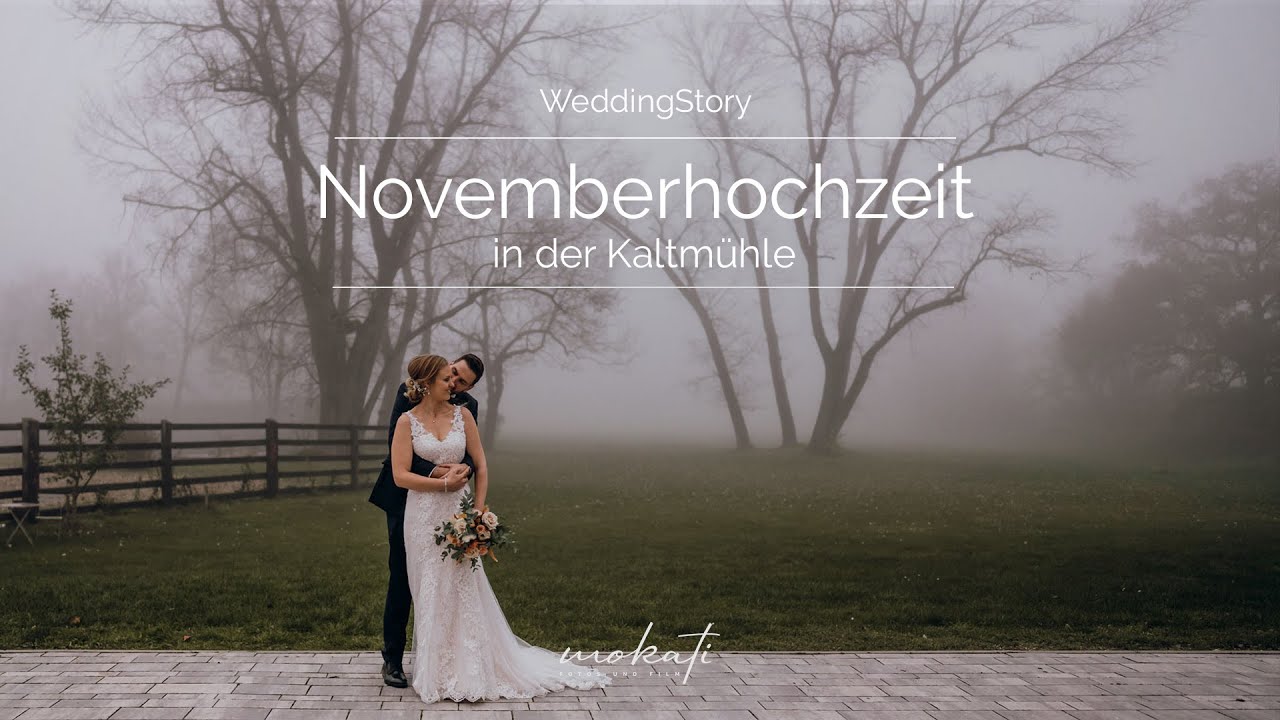 Novemberzauber in der Kaltmühle: Eine Nebelhochzeit in Hebertshausen