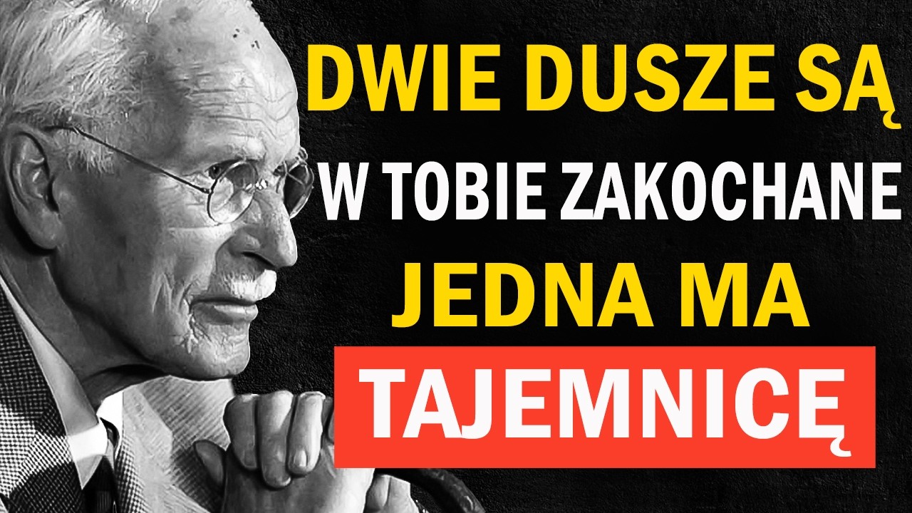 Dwie dusze cię kochają — lecz jedna skrywa szokujący sekret | Carl Jung