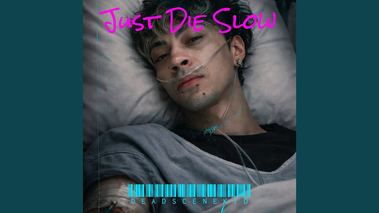 Just Die Slow