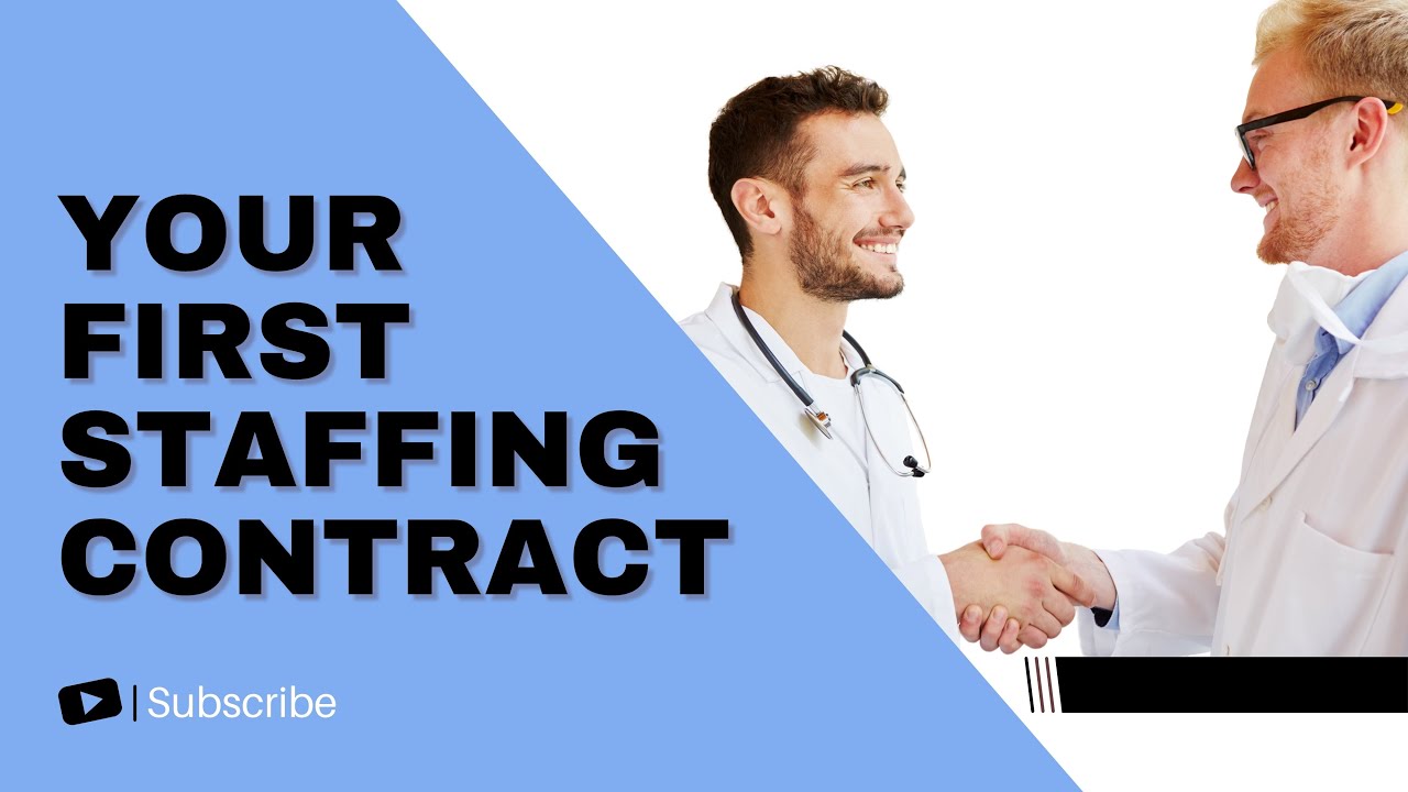 The #1 Strategy to Get Your First Healthcare Staffing Contract