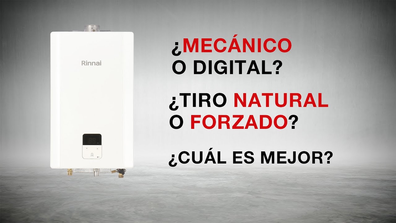 Tiro Natural vs Tiro Forzado Rinnai 8L