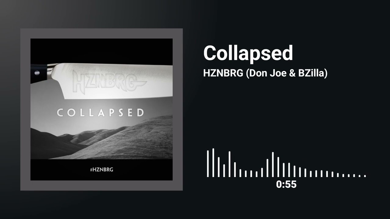 HZNBRG (Don Joe & BZilla) - Collapsed