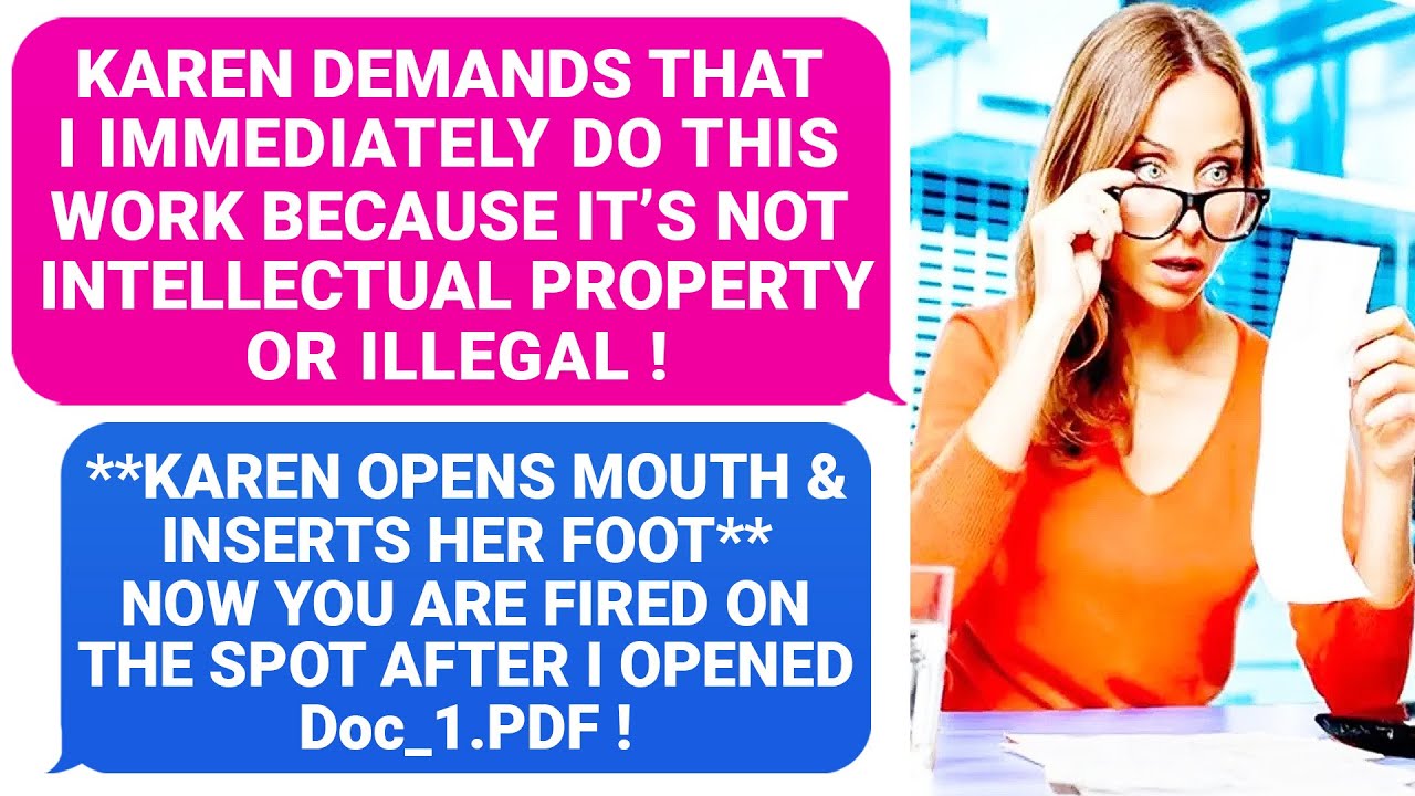 Karen Demands I DO THIS Work Cause It's NOT Intellectual Property! Boss, Ask The HR. (FIRED)! r/MC