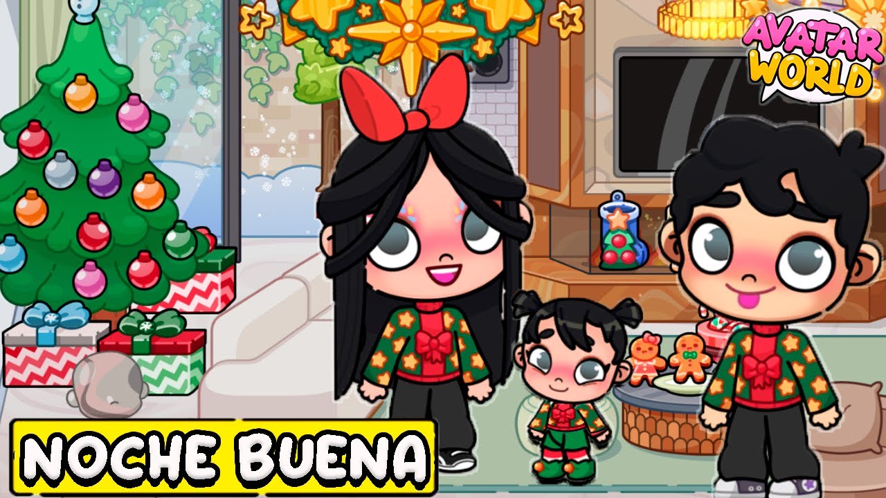 NOCHE BUENA CON MI FAMILIA en AVATAR WORLD *NALA 💞