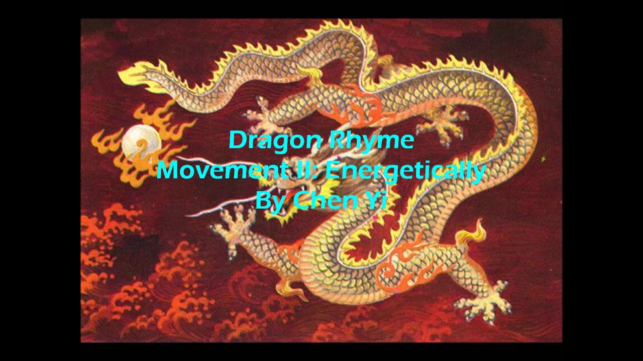 Dragon Rhyme Movement II: Energetically By Chen Yi