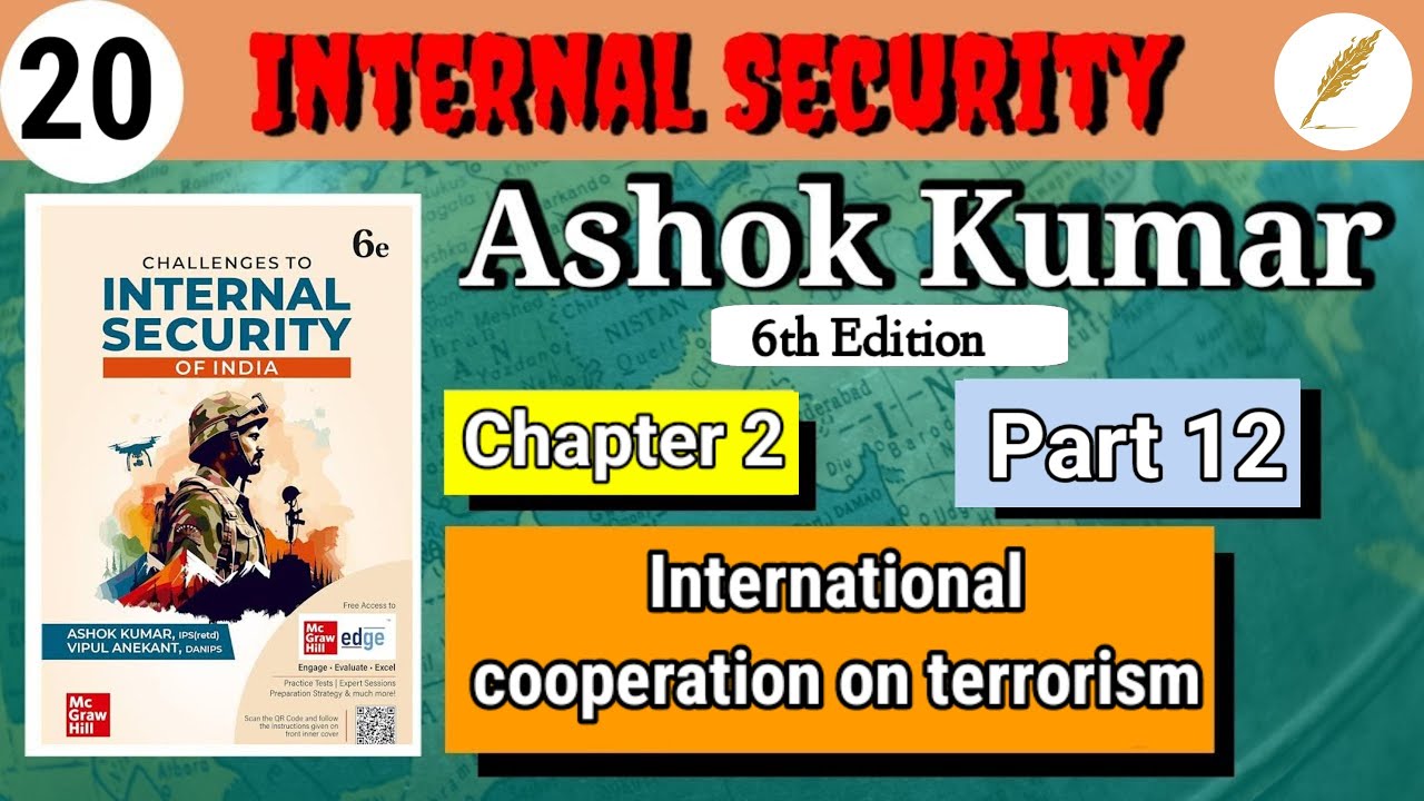(Lec 20) International cooperation on terrorism || Ashok Kumar || UPSC Max