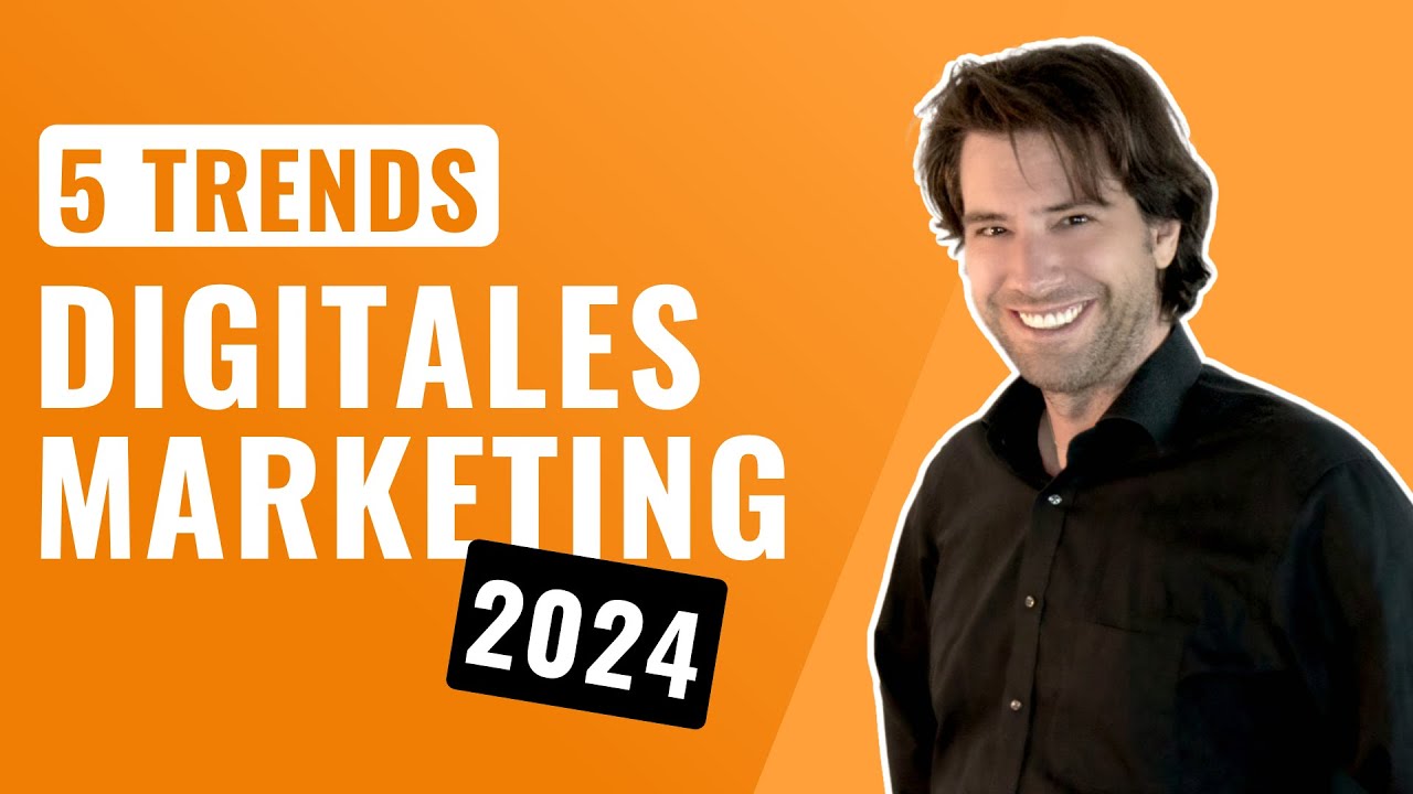 5 Trends im Digital Marketing 2024 - KI und SEO? AI Bots? Strategien? | Marco Linke