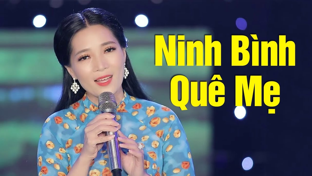 Ninh Bình Quê Mẹ - Thiều Thu Sa | Giọng ca trữ tình cực hay