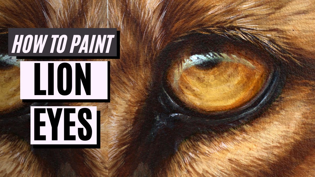 Как нарисовать ГЛАЗА ЛЬВА масляной или акриловой краской — Учебник по рисованию глаз льва — Живоп...