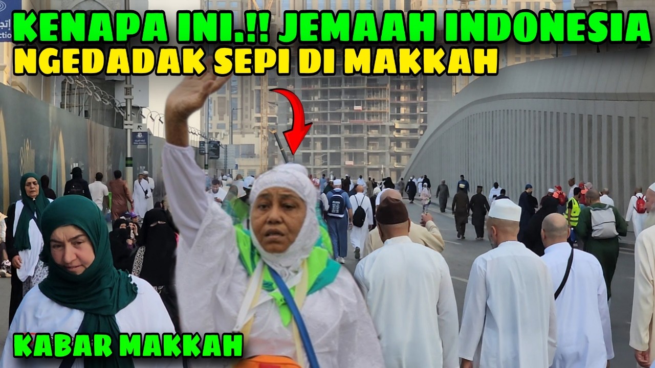 ADA APA INI !! LIMA HARI JELANG RAMADHAN JEMAAH INDONESIA NGEDADAK SEPI DI MAKKAH