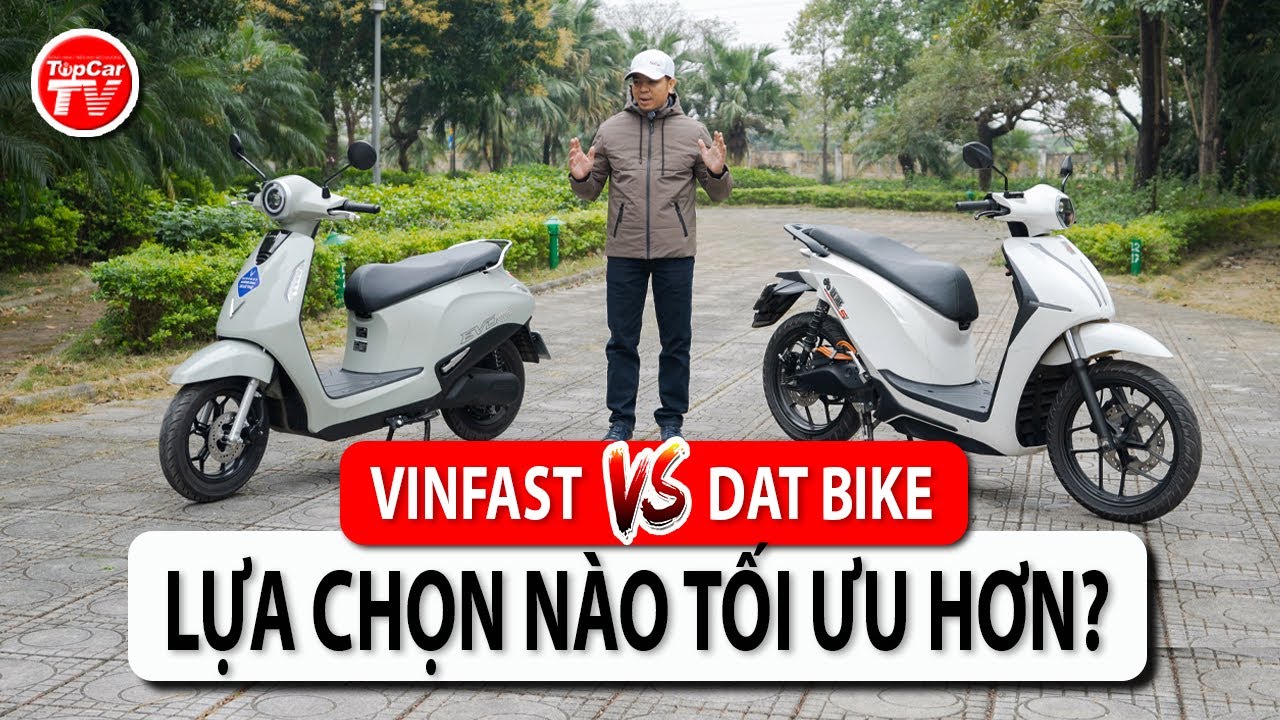 Vinfast & Dat Bike: chiến lược đối lập nhau, giải pháp nào tối ưu hơn? | TIPCAR TV