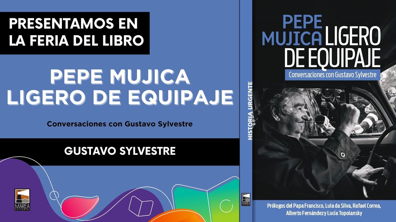 Presentación Pepe Mujica. Ligero de equipaje en la Feria del Libro
