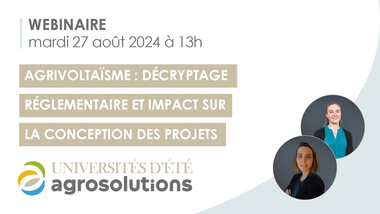 Agrivoltaïsme : décryptage réglementaire et impacts sur la conception des projets