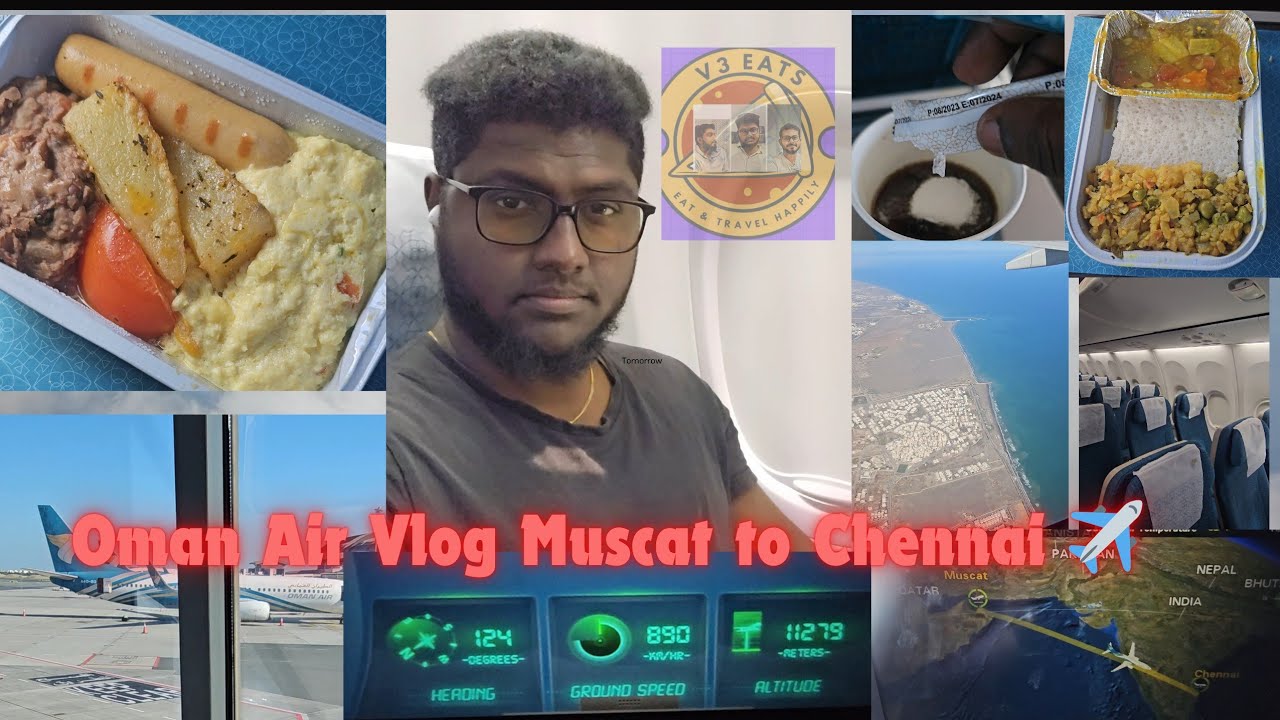 Oman Air flight Muscat to Chennai vlogs ✈️