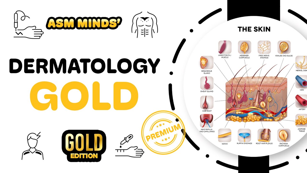 Dermatology Gold part 1 by Dr.Esraa Hanafy