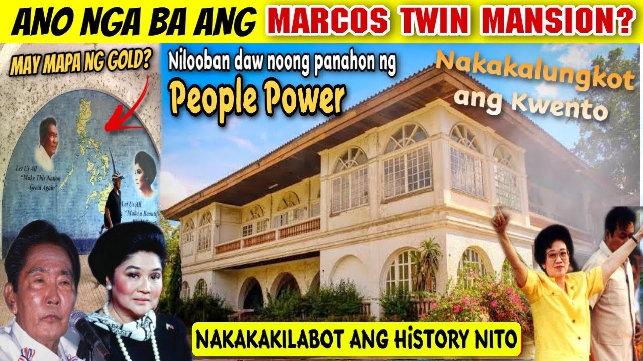ANG NAKAKAKILABOT NA KASAYSAYAN NG MARCOS TWIN MANSION: KWENTO MULA SA ISANG LOKAL | SANA MAAYOS PA