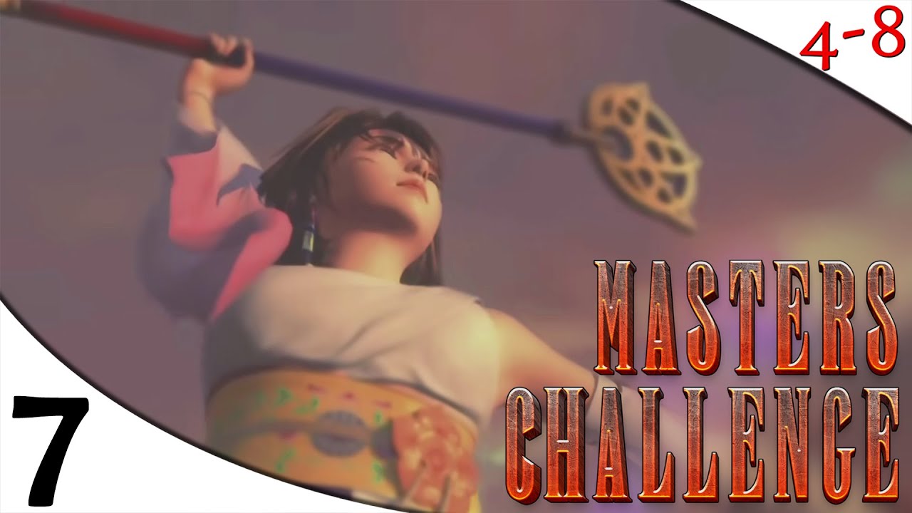 FFX - Masters Challenge Mod (Part 7) [4-8Live]