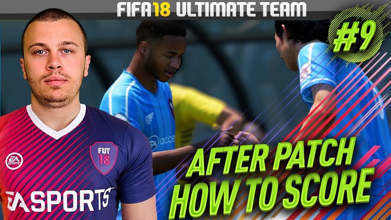 FIFA 18 AFTER PATCH EASY & SIMPLE SHOOTING TRICKS - ROAD TO DIVISION 1 #9 ULTIMATE TEAM