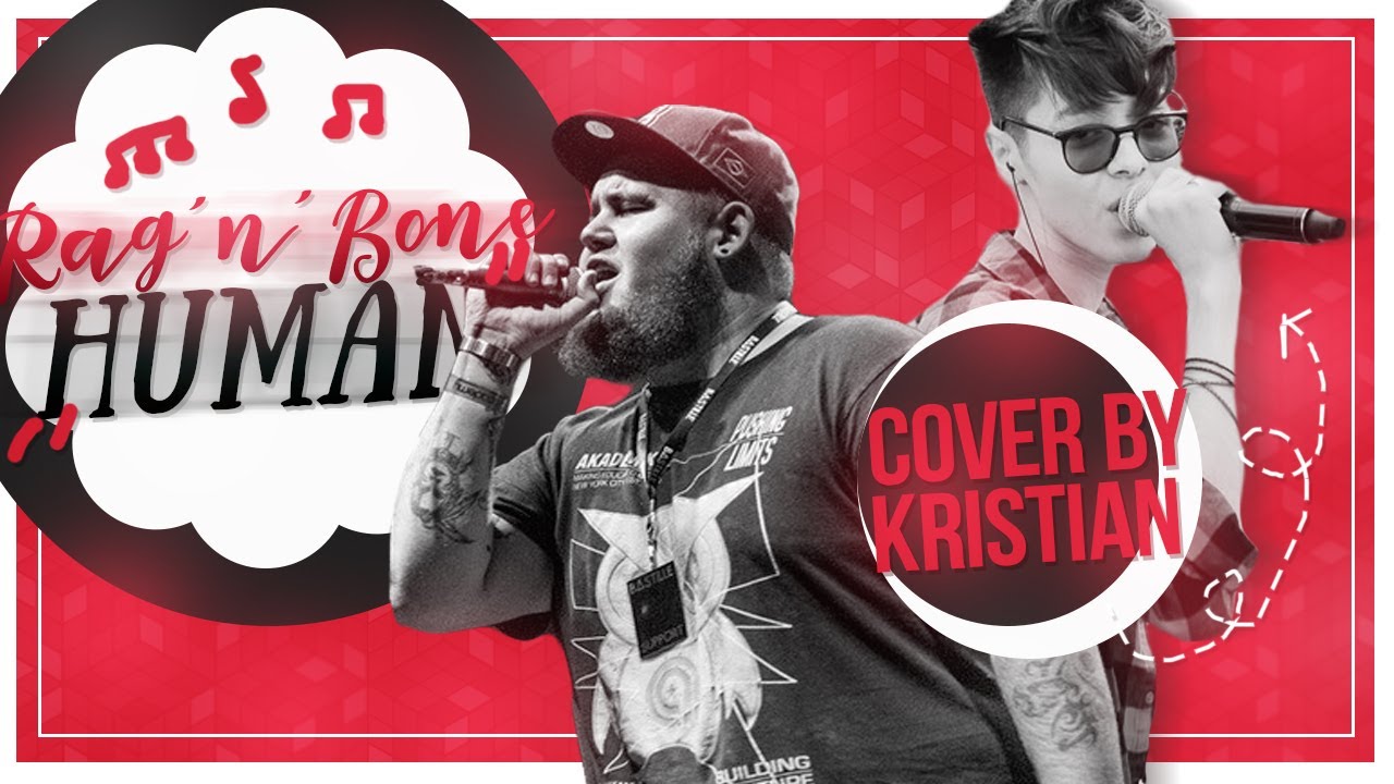 Human Rag'N'Bone Man cover by Kristian Kostov